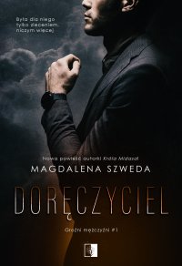 Doręczyciel - Magdalena Szweda - ebook