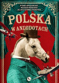 Polska w anegdotach - Jolanta Szymska-Wiercioch - ebook