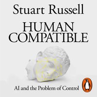 Human Compatible - Stuart Russell - audiobook
