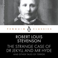 The Strange Case of Dr Jekyll and Mr Hyde and Other Tales of Terror - Robert Louis Stevenson - audiobook