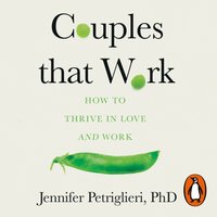 Couples That Work - Jennifer Petriglieri - audiobook