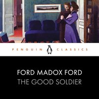 Good Soldier - Ford Madox Ford - audiobook