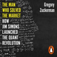 Man Who Solved the Market - Gregory Zuckerman - audiobook