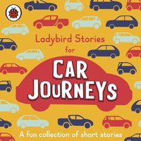 Ladybird Stories for Car Journeys - Katie Leung - audiobook