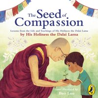 Seed of Compassion - Dalai Lama - audiobook