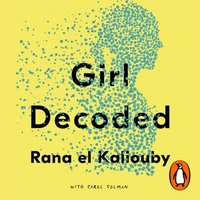 Girl Decoded - Rana el Kaliouby - audiobook