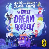 Great Dream Robbery - Chris Smith - audiobook