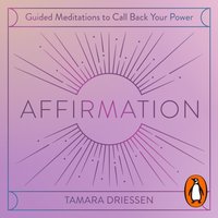 Affirmation - Tamara Driessen - audiobook