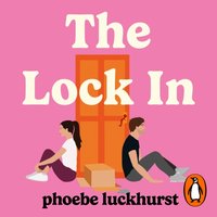 Lock In - Phoebe Luckhurst - audiobook