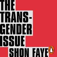 Transgender Issue - Shon Faye - audiobook