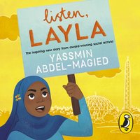 Listen, Layla - Yassmin Abdel-Magied - audiobook