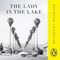 Lady in the Lake - Raymond Chandler - audiobook
