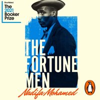 Fortune Men - Nadifa Mohamed - audiobook