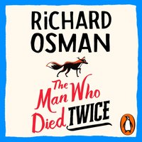 Man Who Died Twice - Richard Osman - audiobook