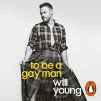 To be a Gay Man - Will Young - audiobook