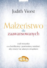 Małżeństwo dla zaawansowanych - Judith Viorst - ebook