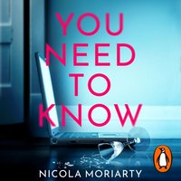 You Need To Know - Nicola Moriarty - audiobook
