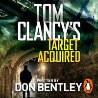 Tom Clancy's Target Acquired - Don Bentley - audiobook