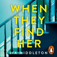 When They Find Her - Lia Middleton - audiobook