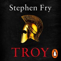 Troy - Stephen Fry - audiobook