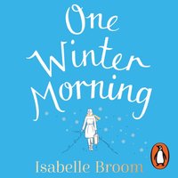 One Winter Morning - Isabelle Broom - audiobook