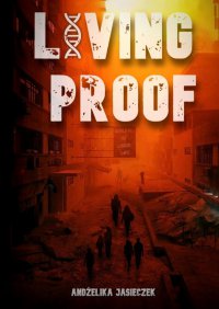Living Proof - Andżelika Jasieczek - ebook