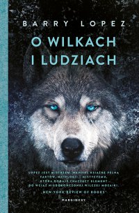 O wilkach i ludziach - Barry Lopez - ebook