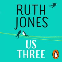 Us Three - Ruth Jones - audiobook