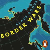 Border Wars - Klaus Dodds - audiobook