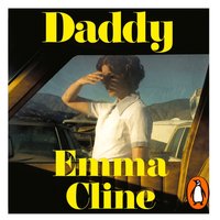 Daddy - Emma Cline - audiobook
