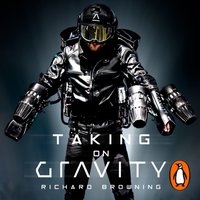 Taking on Gravity - Richard Browning - audiobook