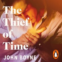 Thief of Time - John Boyne - audiobook