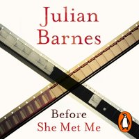 Before She Met Me - Julian Barnes - audiobook