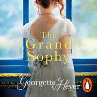 Grand Sophy - Georgette Heyer - audiobook