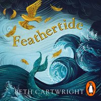 Feathertide - Beth Cartwright - audiobook