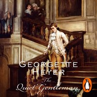 Quiet Gentleman - Georgette Heyer - audiobook