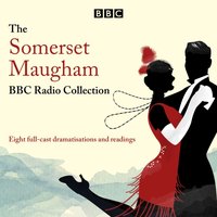 Somerset Maugham BBC Radio Collection - W. Somerset Maugham - audiobook
