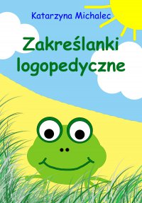 Zakreślanki logopedyczne - Katarzyna Michalec - ebook