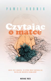 Czytając o matce - Paweł Rudnik - ebook