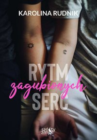 Rytm zagubionych serc - Karolina Rudnik - ebook