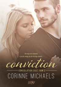 Conviction. Consolation Duet. Tom 2 - Corinne Michaels - ebook