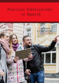 Practical Conversations in Spanish - Culture Corner - ebook