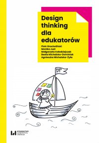 Design thinking dla edukatorów - Piotr Grocholiński - ebook