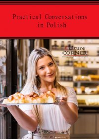 Practical Conversations in Polish - Culture Corner - ebook