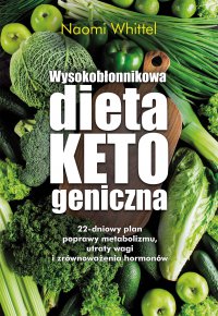 Wysokobłonnikowa dieta ketogeniczna - Naomi Whittel - ebook