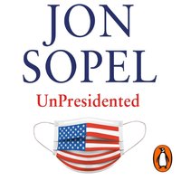 UnPresidented - Jon Sopel - audiobook