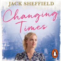 Changing Times - Jack Sheffield - audiobook