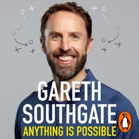 Anything is Possible - Gareth Southgate - audiobook