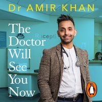 Doctor Will See You Now - Amir Khan - audiobook