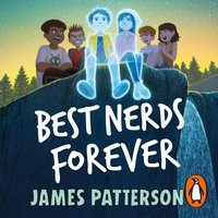 Best Nerds Forever - James Patterson - audiobook